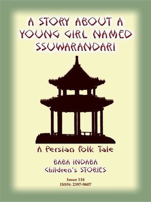 cover image of A STORY ABOUT a YOUNG GIRL NAMED SSUWARANDARI--A Persian Children's Story